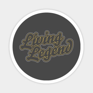 Living Legend Magnet